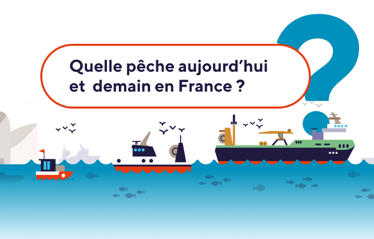 Quelle pêche aujourd'hui et demain en France ?